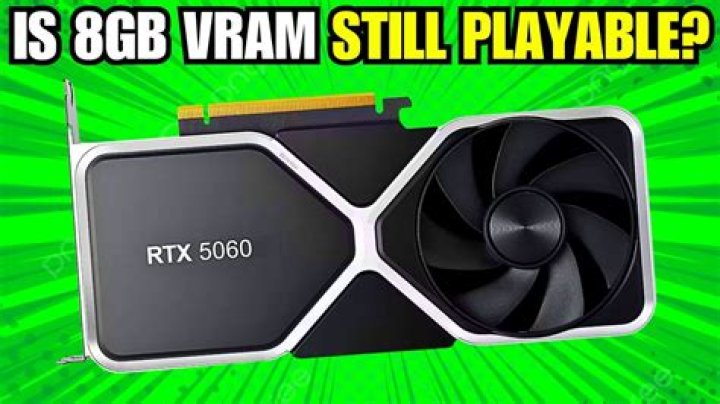 Is 8GB VRAM still enough?