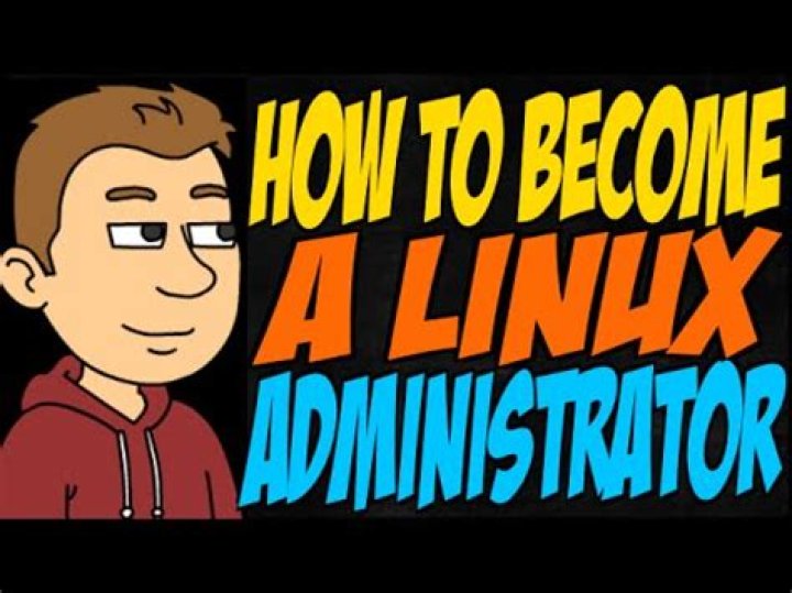 What do I need to learn to become a Linux administrator?